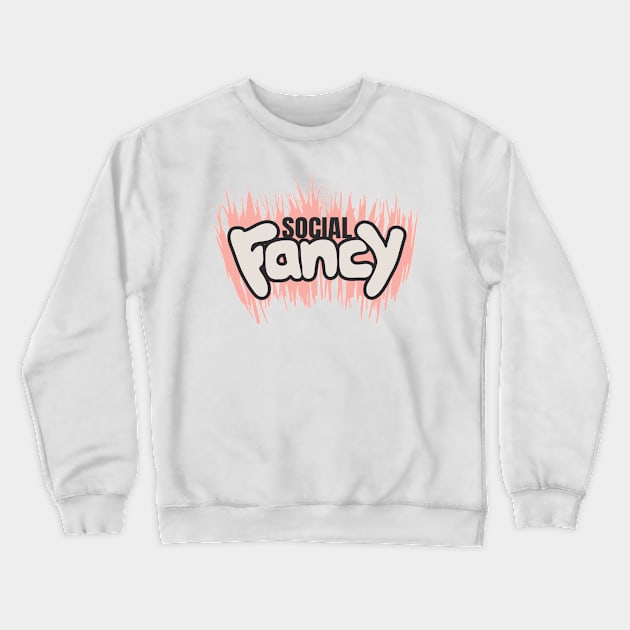 social fancy Crewneck Sweatshirt by idbihevier